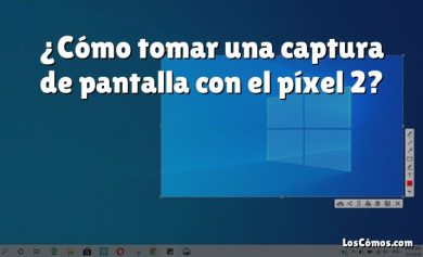 ¿Cómo tomar una captura de pantalla con el píxel 2?