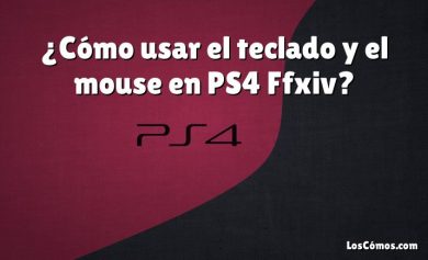 ¿Cómo usar el teclado y el mouse en PS4 Ffxiv?