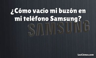 ¿Cómo vacío mi buzón en mi teléfono Samsung?