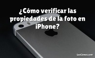 ¿Cómo verificar las propiedades de la foto en iPhone?