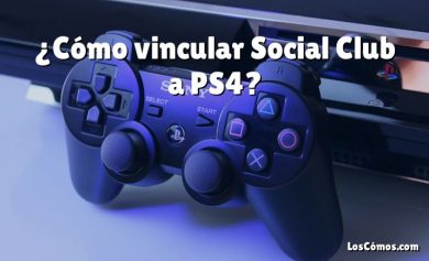 ¿Cómo vincular Social Club a PS4?