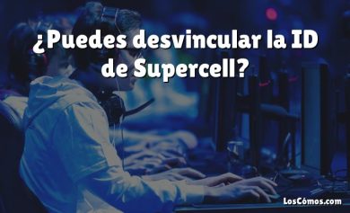 ¿Puedes desvincular la ID de Supercell?