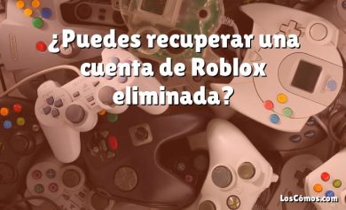 ¿Puedes recuperar una cuenta de Roblox eliminada?