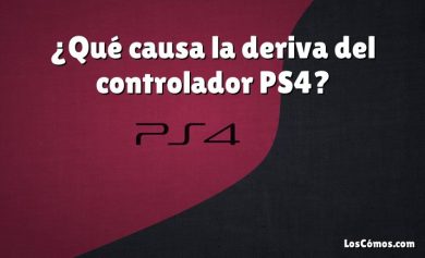 ¿Qué causa la deriva del controlador PS4?