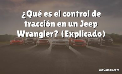 ¿Qué es el control de tracción en un Jeep Wrangler?  (Explicado)