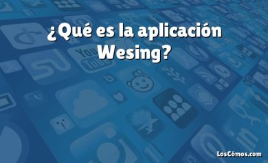 ¿Qué es la aplicación Wesing?