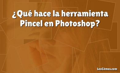 ¿Qué hace la herramienta Pincel en Photoshop?