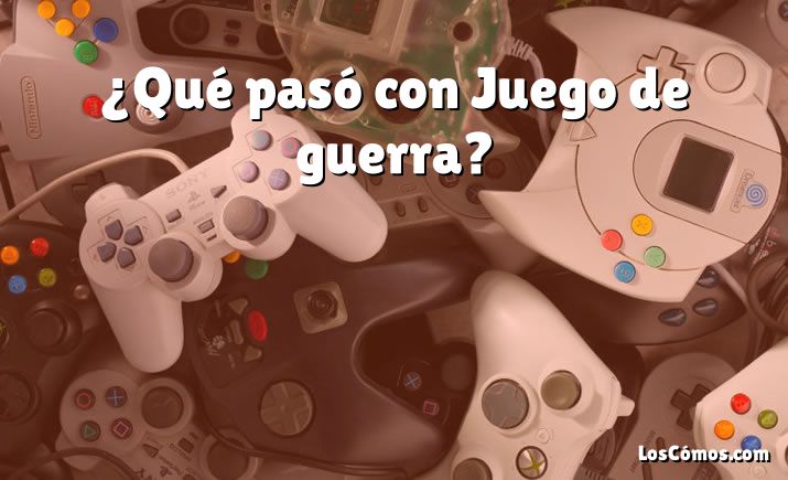 ¿Qué pasó con Juego de guerra?