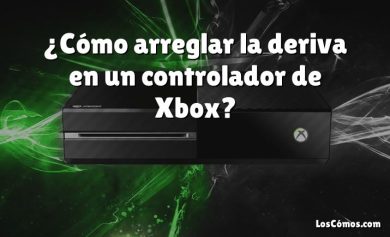 ¿Cómo arreglar la deriva en un controlador de Xbox?