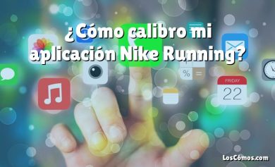 ¿Cómo calibro mi aplicación Nike Running?