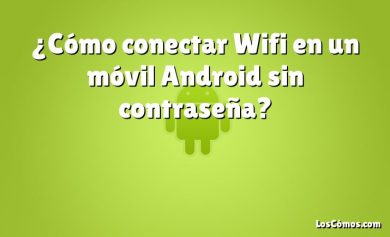 ¿Cómo conectar Wifi en un móvil Android sin contraseña?