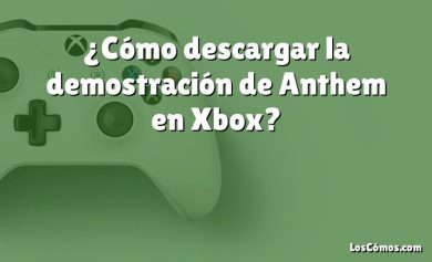 ¿Cómo descargar la demostración de Anthem en Xbox?