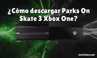 ¿Cómo descargar Parks On Skate 3 Xbox One?
