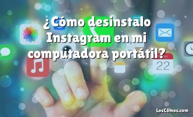 ¿Cómo desinstalo Instagram en mi computadora portátil?