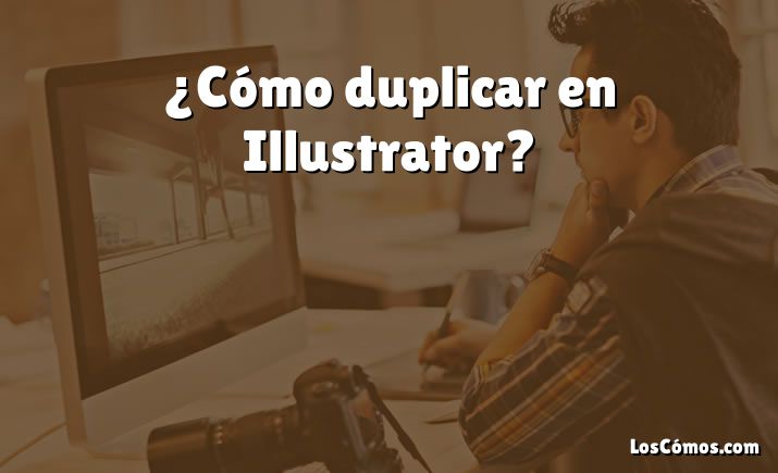 ¿Cómo duplicar en Illustrator?