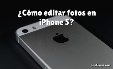 ¿Cómo editar fotos en iPhone 5?