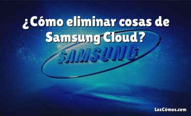 ¿Cómo eliminar cosas de Samsung Cloud?