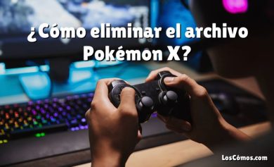 ¿Cómo eliminar el archivo Pokémon X?