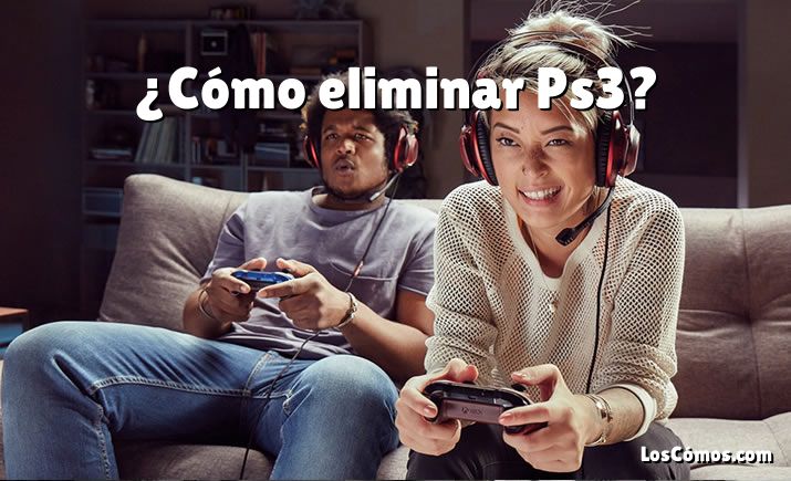 ¿Cómo eliminar Ps3?