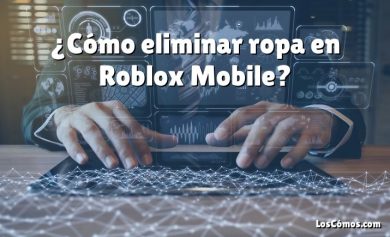 ¿Cómo eliminar ropa en Roblox Mobile?