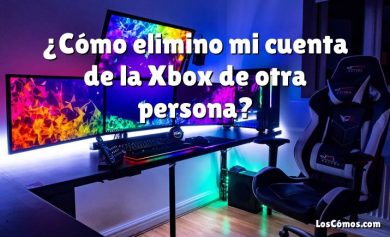 ¿Cómo elimino mi cuenta de la Xbox de otra persona?