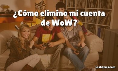 ¿Cómo elimino mi cuenta de WoW?