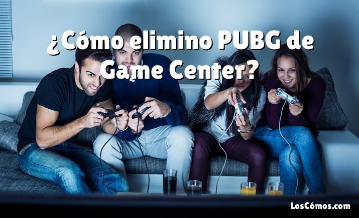 ¿Cómo elimino PUBG de Game Center?