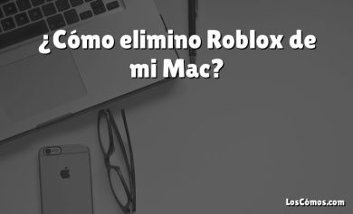 ¿Cómo elimino Roblox de mi Mac?