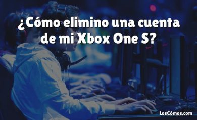 ¿Cómo elimino una cuenta de mi Xbox One S?