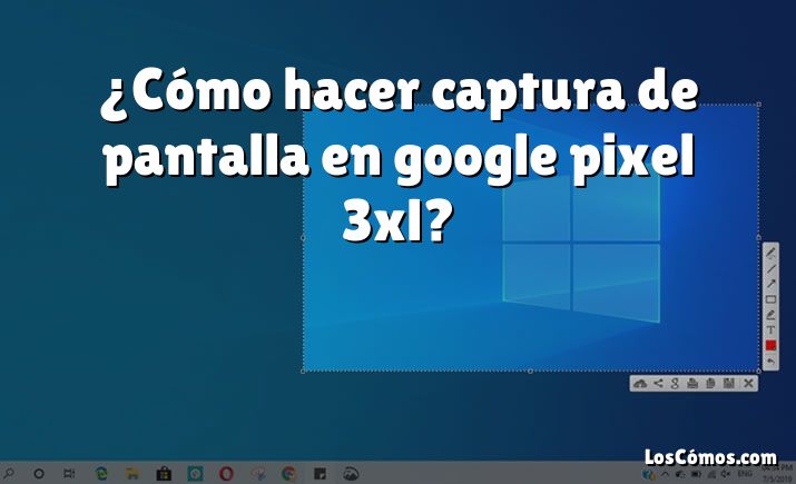 ¿Cómo hacer captura de pantalla en google pixel 3xl?