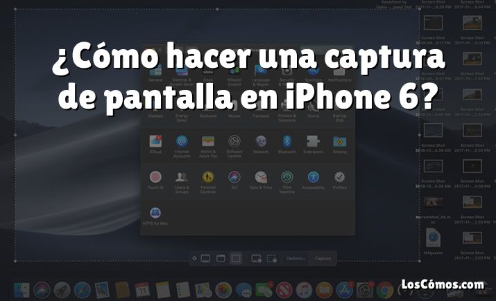 ¿cómo Hacer Una Captura De Pantalla En Iphone 6 2022 