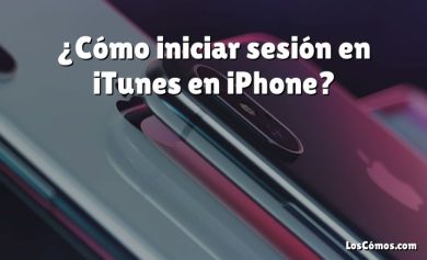 ¿Cómo iniciar sesión en iTunes en iPhone?