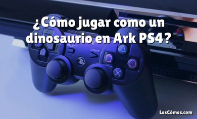 ¿Cómo jugar como un dinosaurio en Ark PS4?