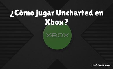 ¿Cómo jugar Uncharted en Xbox?