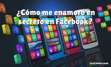 ¿Cómo me enamoro en secreto en Facebook?