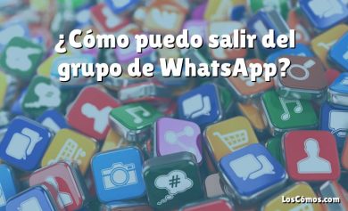 ¿Cómo puedo salir del grupo de WhatsApp?