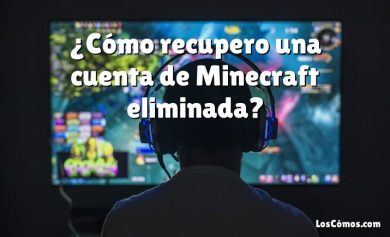 ¿Cómo recupero una cuenta de Minecraft eliminada?