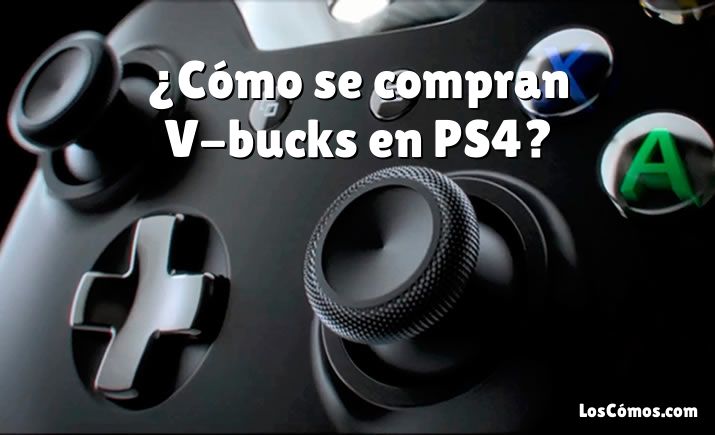 ¿Cómo se compran V-bucks en PS4?