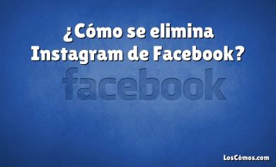 ¿Cómo se elimina Instagram de Facebook?