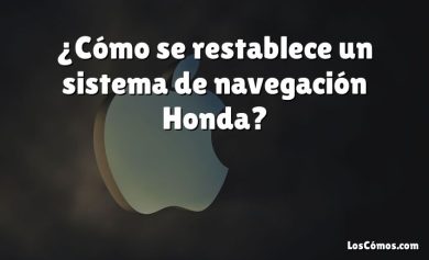 ¿Cómo se restablece un sistema de navegación Honda?