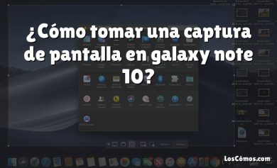 ¿Cómo tomar una captura de pantalla en galaxy note 10?