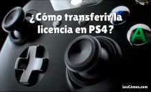 ¿Cómo transferir la licencia en PS4?