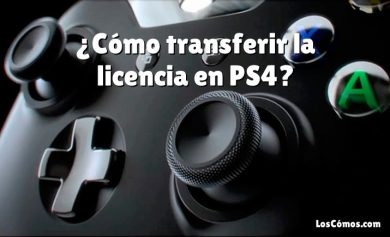 ¿Cómo transferir la licencia en PS4?