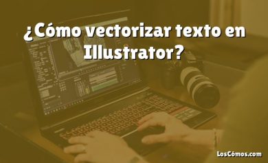 ¿Cómo vectorizar texto en Illustrator?