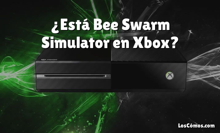 ¿Está Bee Swarm Simulator en Xbox?