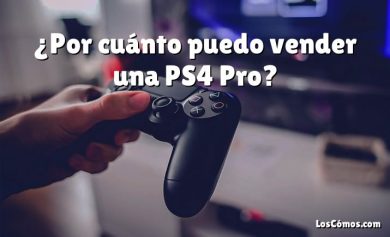 ¿Por cuánto puedo vender una PS4 Pro?