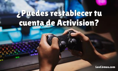 ¿Puedes restablecer tu cuenta de Activision?