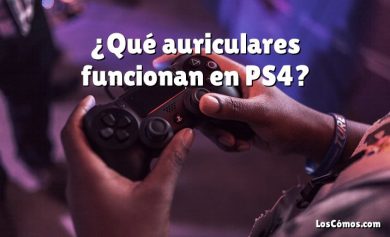 ¿Qué auriculares funcionan en PS4?