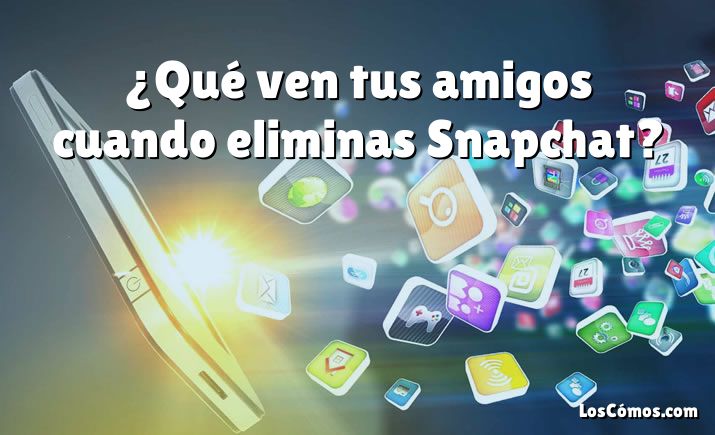 ¿Qué ven tus amigos cuando eliminas Snapchat?